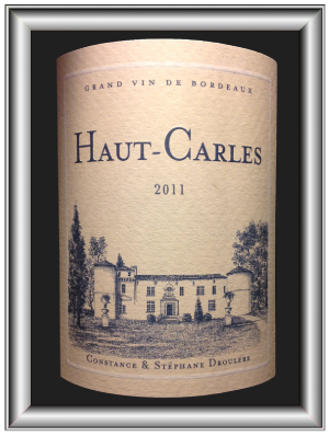HAUT CARLES 2011 le vin du Château de Carles pour notre blog sur le vin