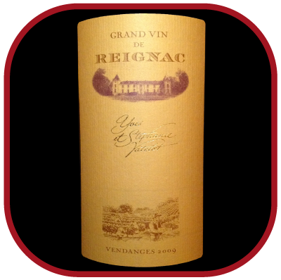 GRAND VIN DE REIGNAC 2009 le vin du Château de Reignac pour notre blog sur le vin