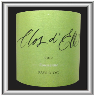 ROUSSANNE 2012 le vin du clos d'elle pour notre blog sur le vin