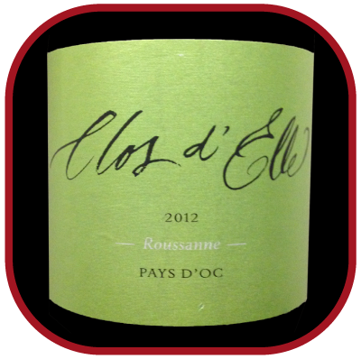 ROUSSANNE 2012 le vin du clos d'elle pour notre blog sur le vin