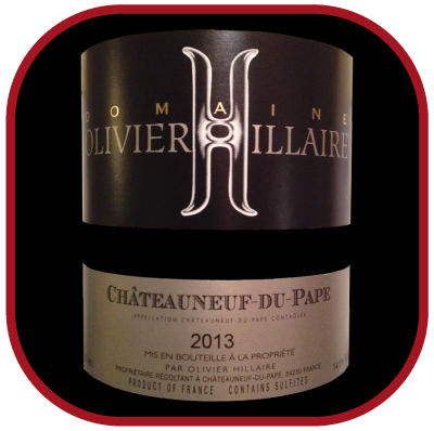 Domaine Olivier Hillaire 2013 le Châteauneuf du pape d'Olivier Hillaire pour notre blog sur le vin