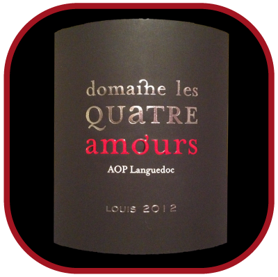 LOUIS 2012 du Domaine Les Quatre Amours pour notre blog sur le vin.