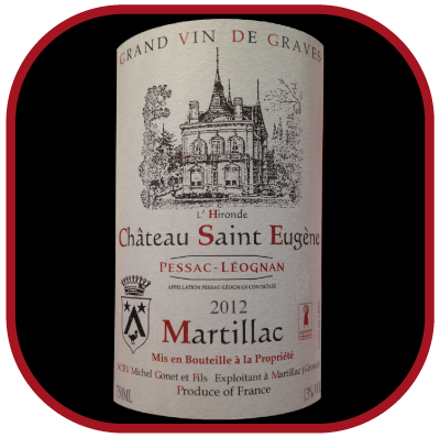 Château Saint Eugène 2012 le Pessac-Léognan du Vignoble Michel Gonet pour notre blog sur le vin