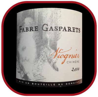 CHIMÈRE 2014 le viognier du Château Fabre Gasparets pour notre blog sur le vin