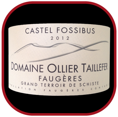 CASTEL FOSSIBUS 2012 le vin du Domaine Ollier Taillefer pour notre blog sur le vin