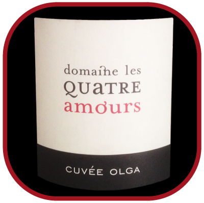 OLGA 2014 le vin du Domaine Des Quatre Amours pour notre blog sur le vin