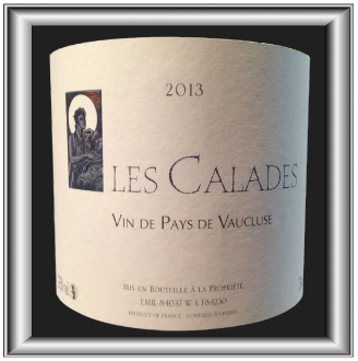 LES CALADES 2013 le Vin de pays du Vaucluse du Clos Saint-Jean pour notre blog sur le vin