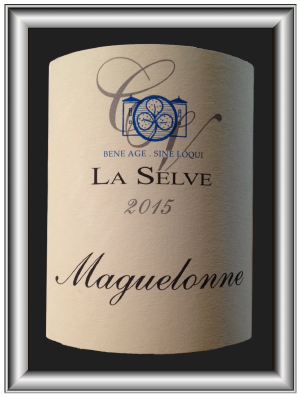 MAGUELONNE 2015 le vin du Château de la Selve pour notre blog sur le vin