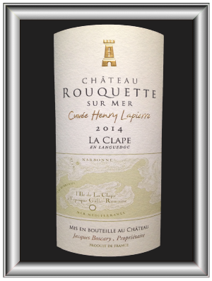 HENRY LAPIERRE 2014 le vin du chateau Rouquette pour notre blog sur le vin