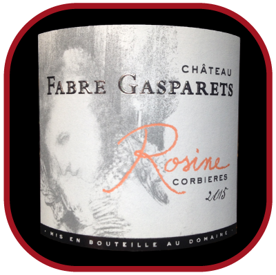 Rosine 2015 le vin du Château Fabre Gasparets pour notre blog sur le vin