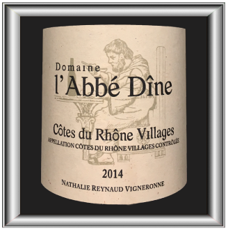 Côtes du Rhône 2014 le vin du Domaine l'Abbé Dîne pour notre blog sur le vin