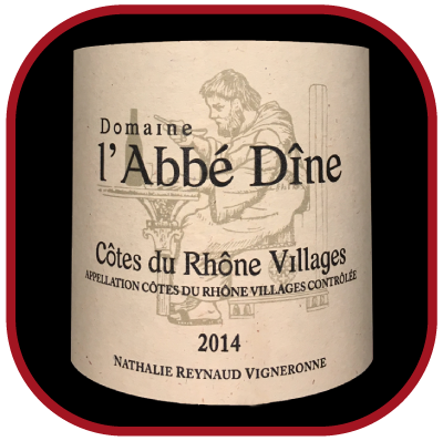 Côtes du Rhône 2014 le vin du Domaine l'Abbé Dîne pour notre blog sur le vin