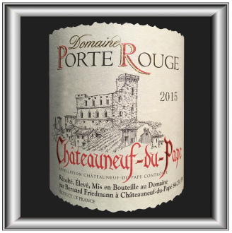 Châteauneuf-du-Pape 2015 rouge, le vin du domaine de la Porte Rouge pour notre blog