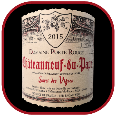 Secret des vignes 2015, le vin du domaine La Porte Rouge pour notre blog sr le vin