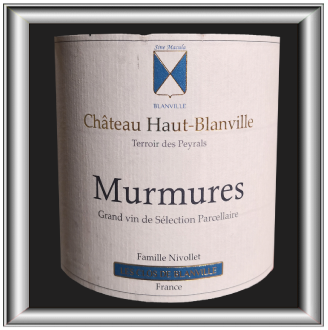 Murmures 2012, le vin du château Haut Blanville pour notre blog sur le vin