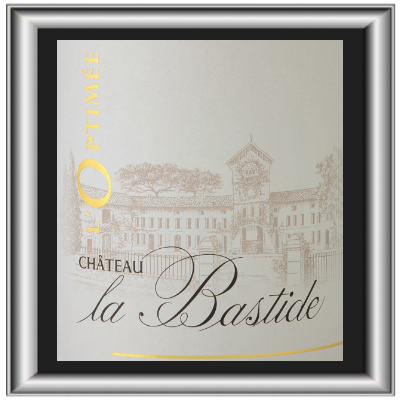L'Optimée 2016, le vin du Chateau La Bastide pour notre blog sur le vin