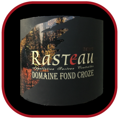 Rasteau 2016, le vin du domaine Fond Croza pour notre blog sur le vin
