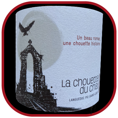 Un beau roman une chouette histoire, le vin du domaine La Chouette du chai pour notre blog sur le vin