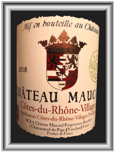 Côtes du Rhone Village 2018, le vin du Château Maucoil pour notre blog sur le vin