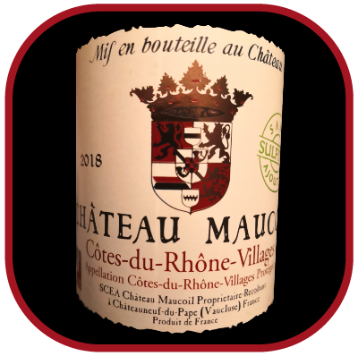 Côtes du Rhone Village 2018, le vin du Château Maucoil pour notre blog sur le vin