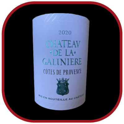 Côte de Provence 2020, la cuvée du Chateau de la Galinière pour notre blog sur le vin