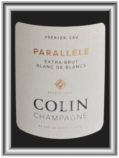 Parallèle extra brut blanc de blanc, le Champagne de la Maison Colin, pour notre blog sur le vin