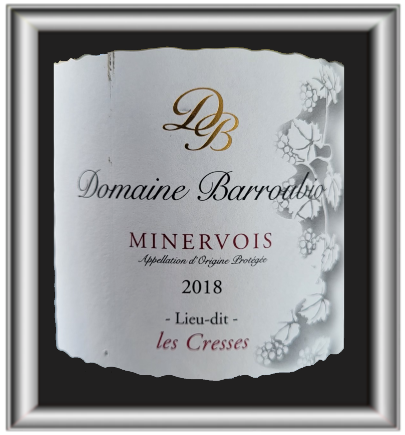 Les Cresses 2018, le vin du Domaine Barroubio pour notre blog sur le vin