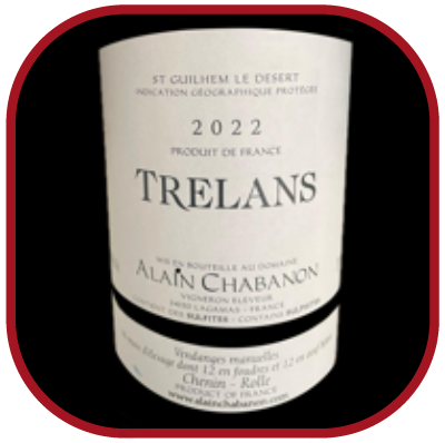 Les Trelans 2022 le vin d'Alain Chabanon pour notre blog sur le vin