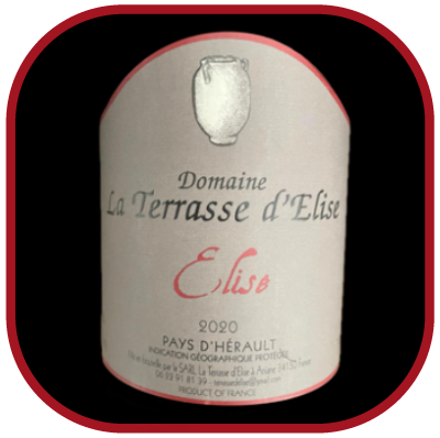 Elise 2022, le vin du domaine les Terrasses d'Elise pour notre blog sur le vin